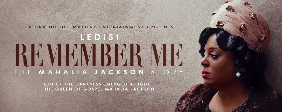 “Remember Me: The Mahalia Jackson Story” to Open 30th Pan African Film and Arts Festival