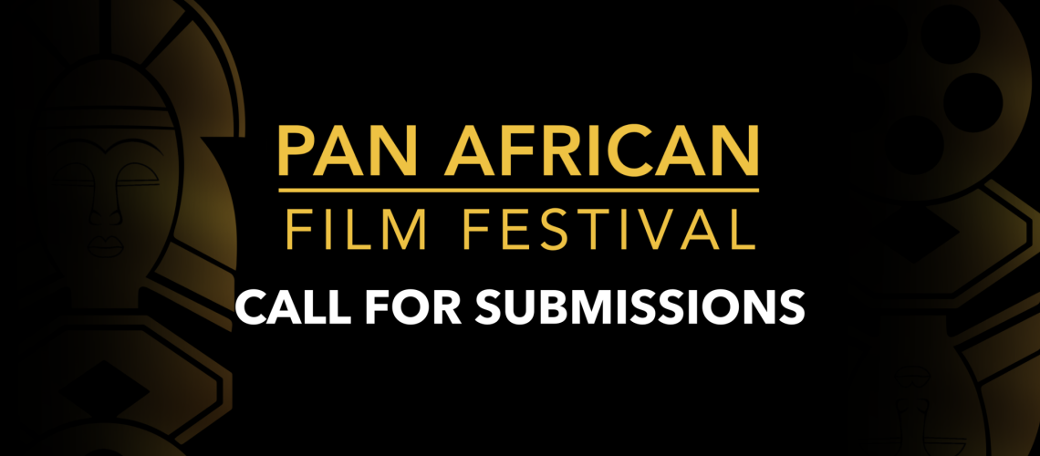 PAFF Announces Call For Submissions for 2025 Pan African Film & Arts